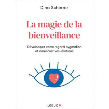 Couverture du livre : La magie de la bienveillance